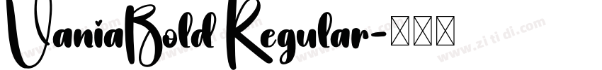 VaniaBold Regular字体转换